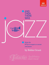 AND THEN THERE WAS JAZZ